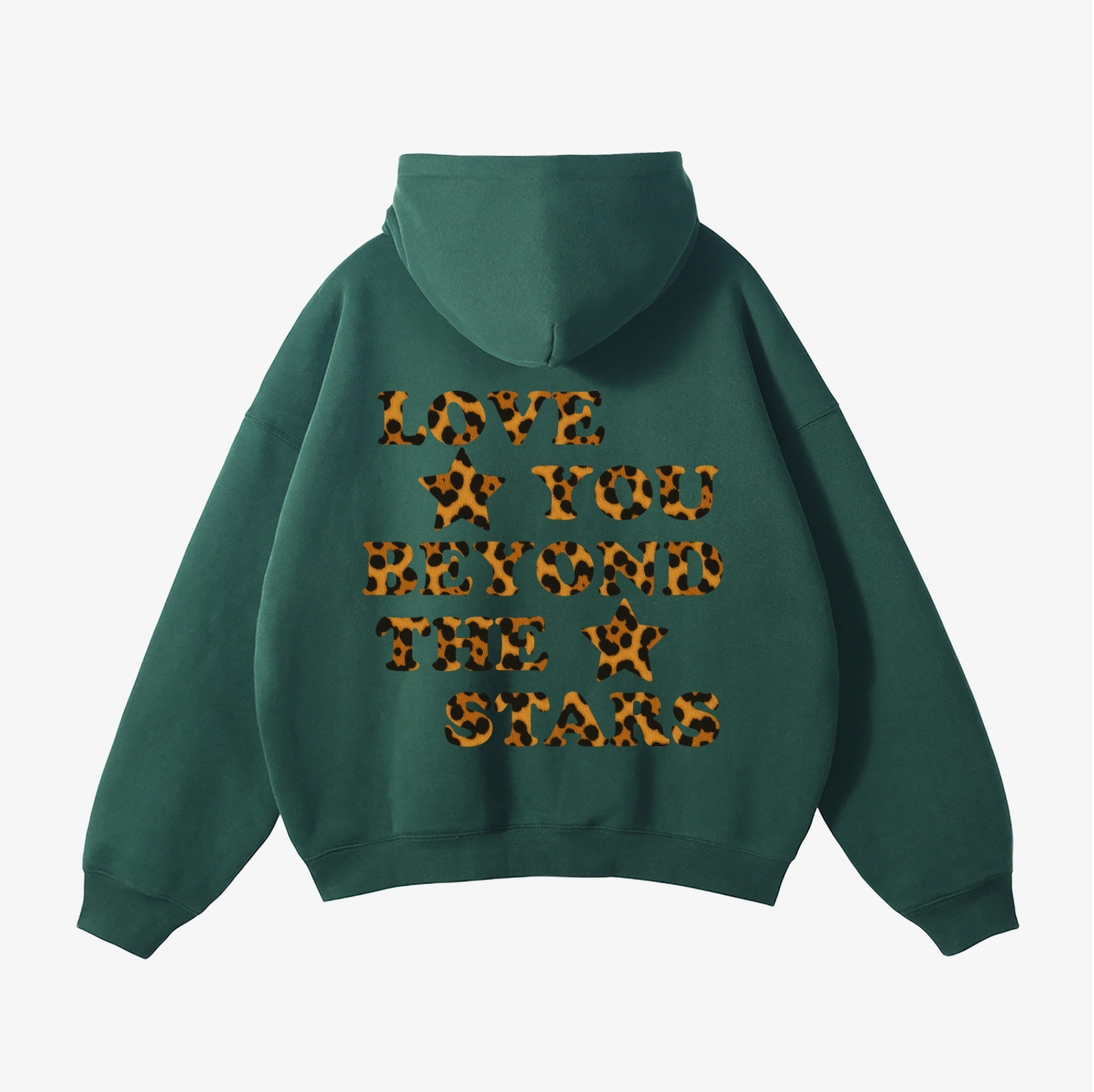 "LOVE YOU BEYOND THE STARS" HEAVYWEIGHT LEOPARD HOODIE