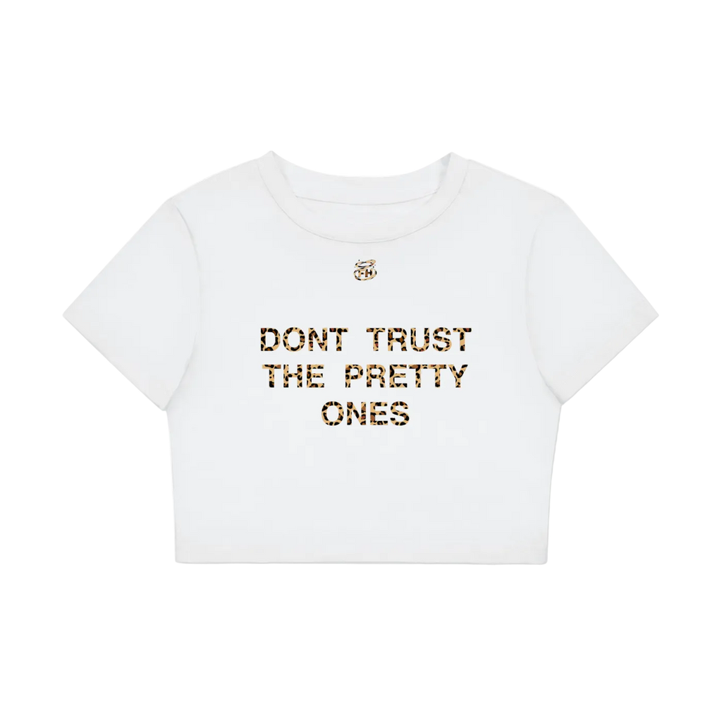 Dont Trust The Pretty Ones Baby Tee