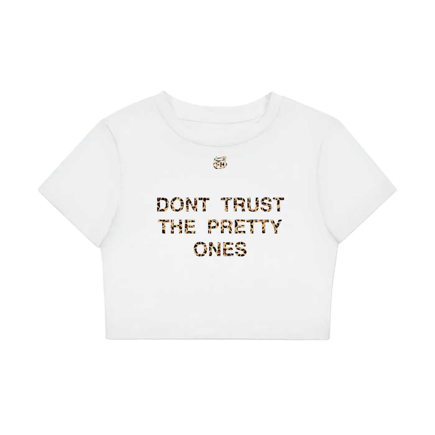 Dont Trust The Pretty Ones Baby Tee