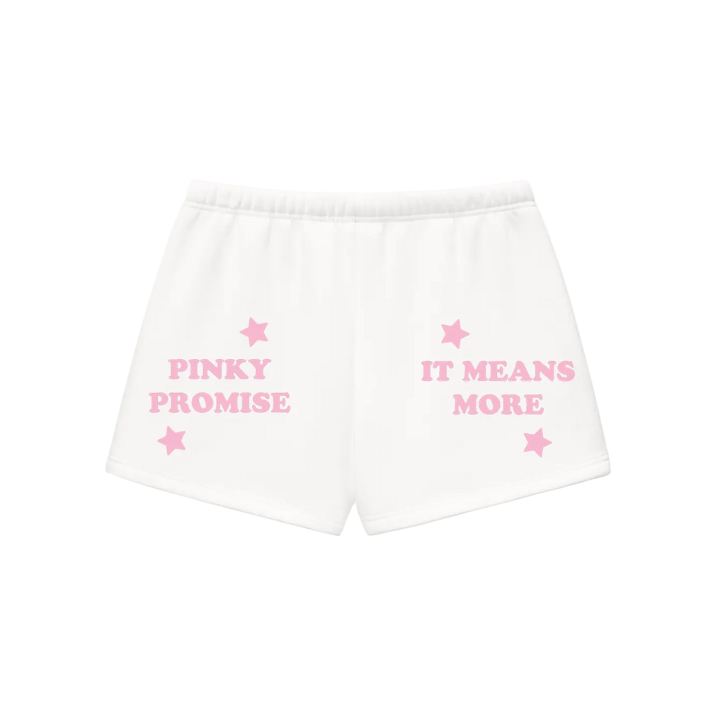 Pinky Promise It Means More Sweat Shorts