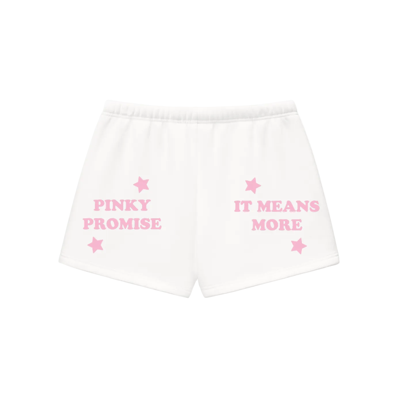 Pinky Promise It Means More Sweat Shorts