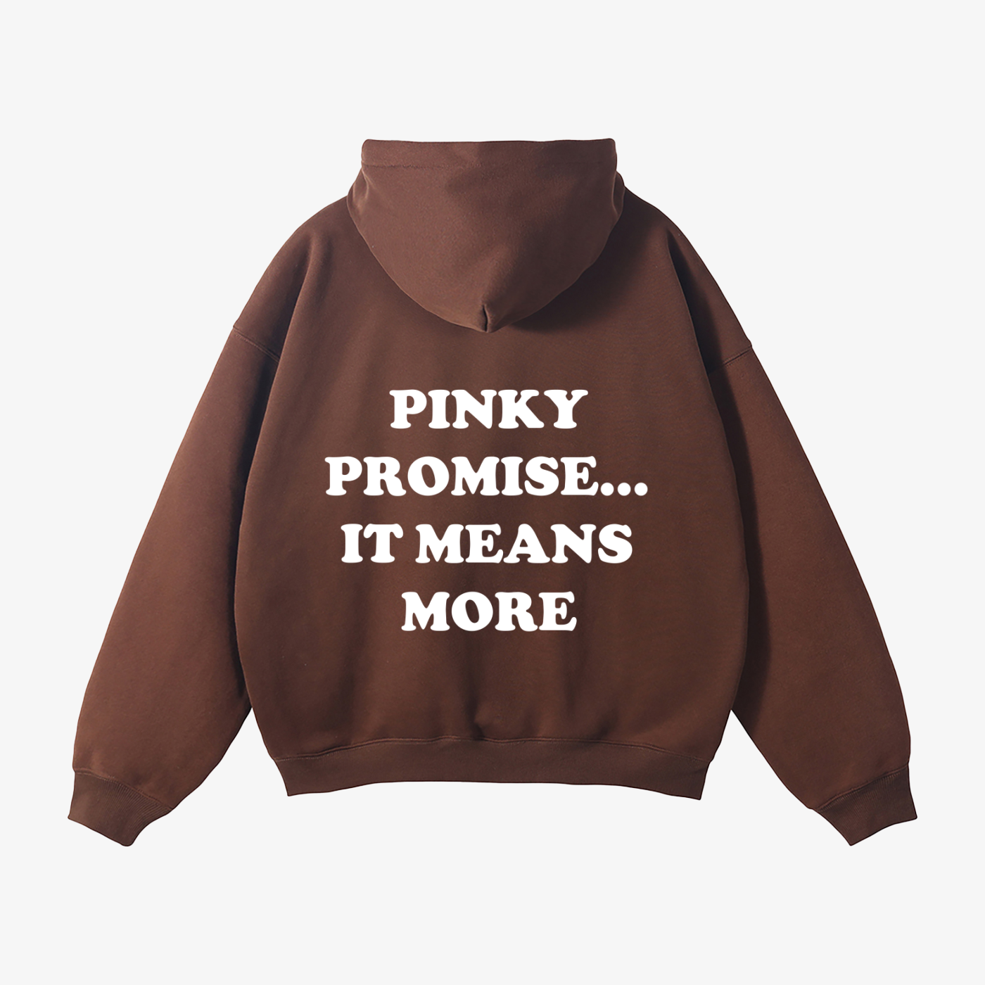 "PINKY PROMISE... IT MEANS MORE" HEAVYWEIGHT HOODIE