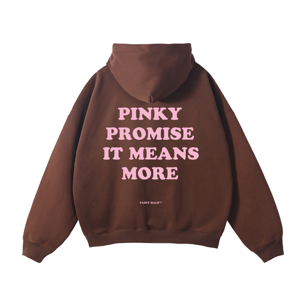 "PINKY PROMISE IT MEANS MORE" HEAVYWEIGHT PINK HOODIE