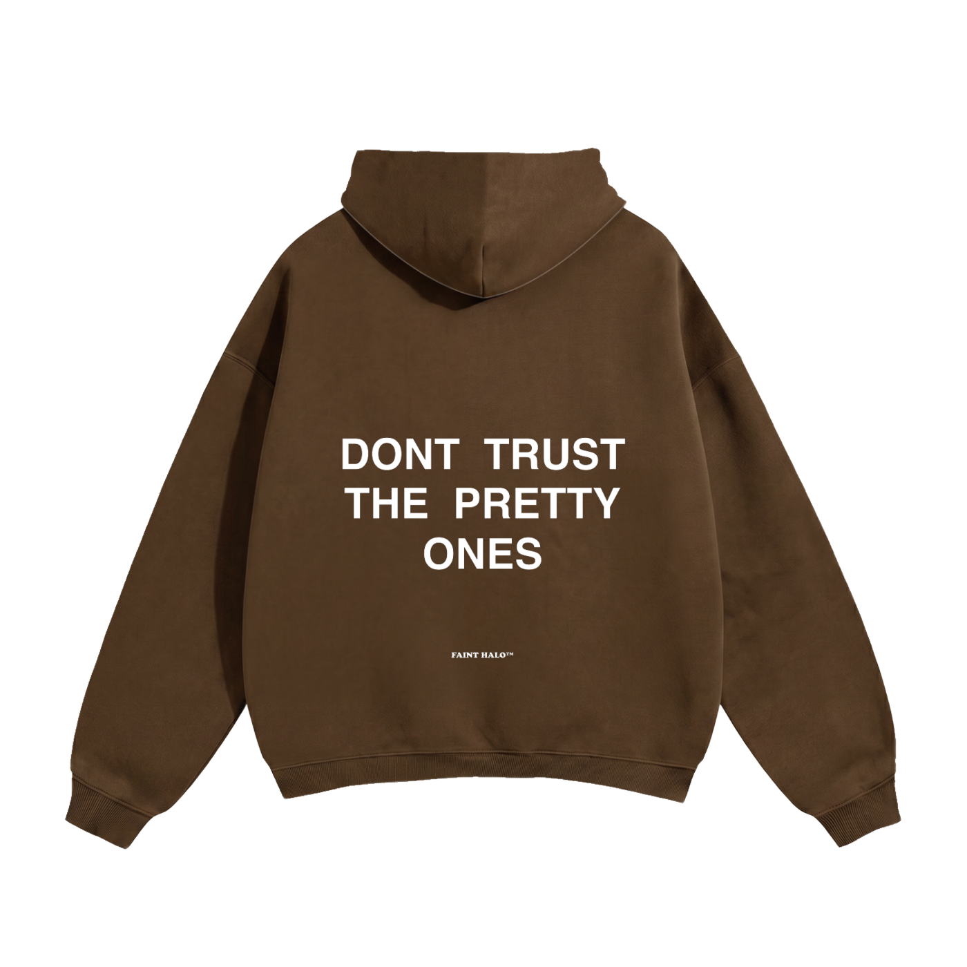 Dont Trust The Pretty Ones Heavyweight Hoodie