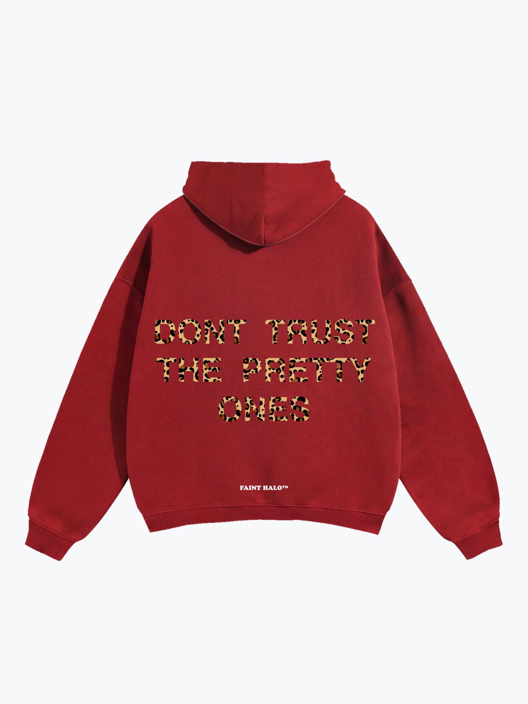"DON'T TRUST THE PRETTY ONES" LEOPARD OVERSIZED HOODIE