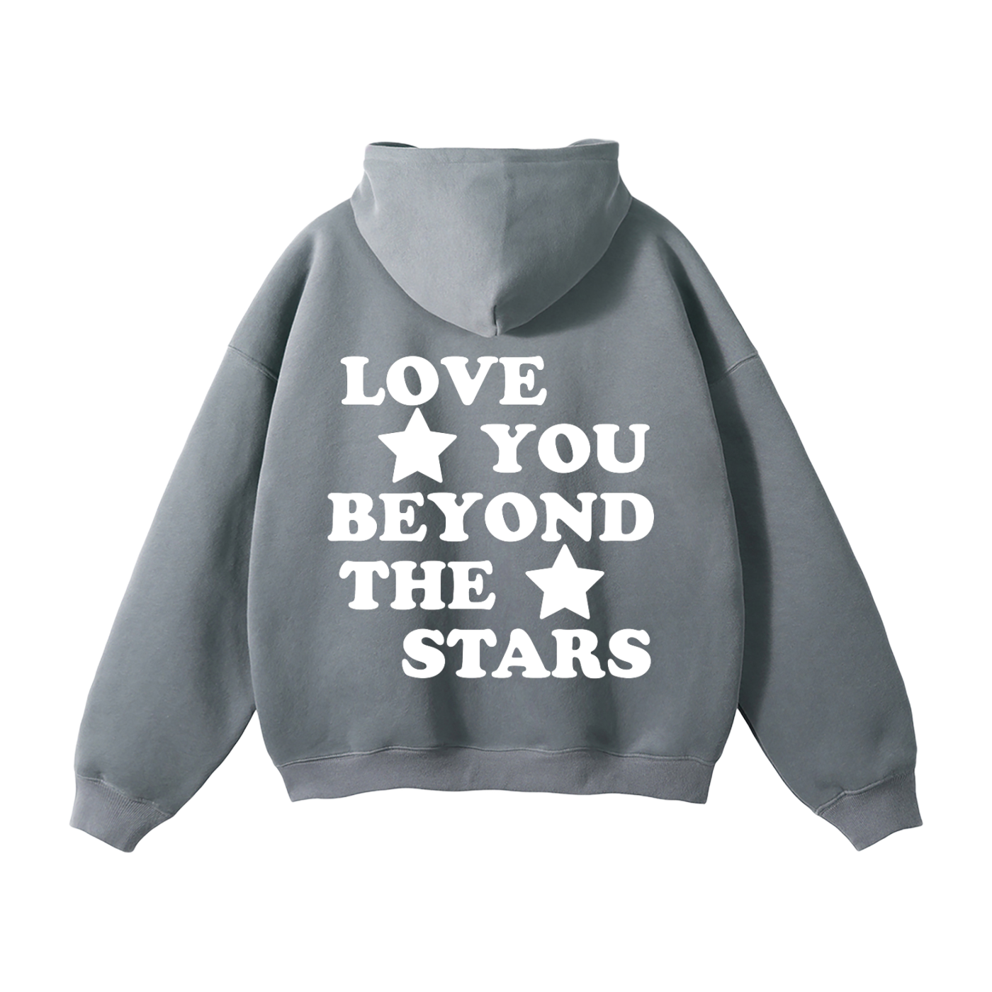 "LOVE YOU BEYOND THE STARS" HEAVYWEIGHT HOODIE