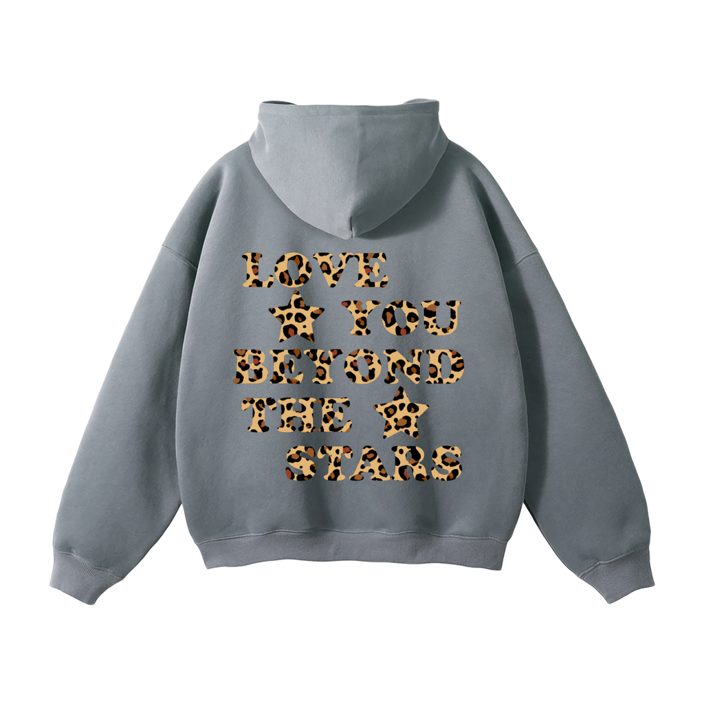 "LOVE YOU BEYOND THE STARS" HEAVYWEIGHT LEOPARD HOODIE