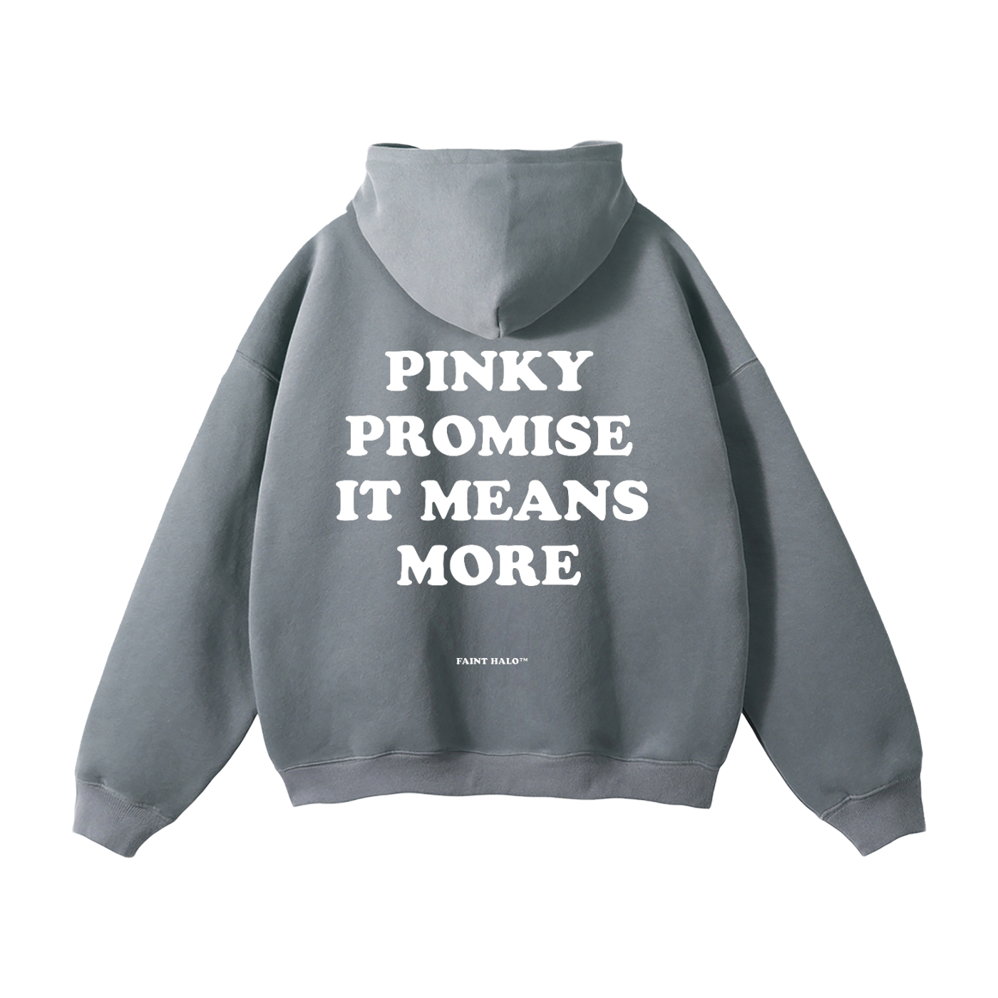 "PINKY PROMISE IT MEANS MORE" HEAVYWEIGHT HOODIE