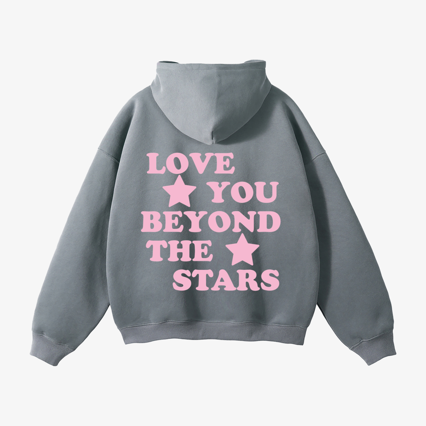 "LOVE YOU BEYOND THE STARS" HEAVYWEIGHT COLOR RUSH HOODIE