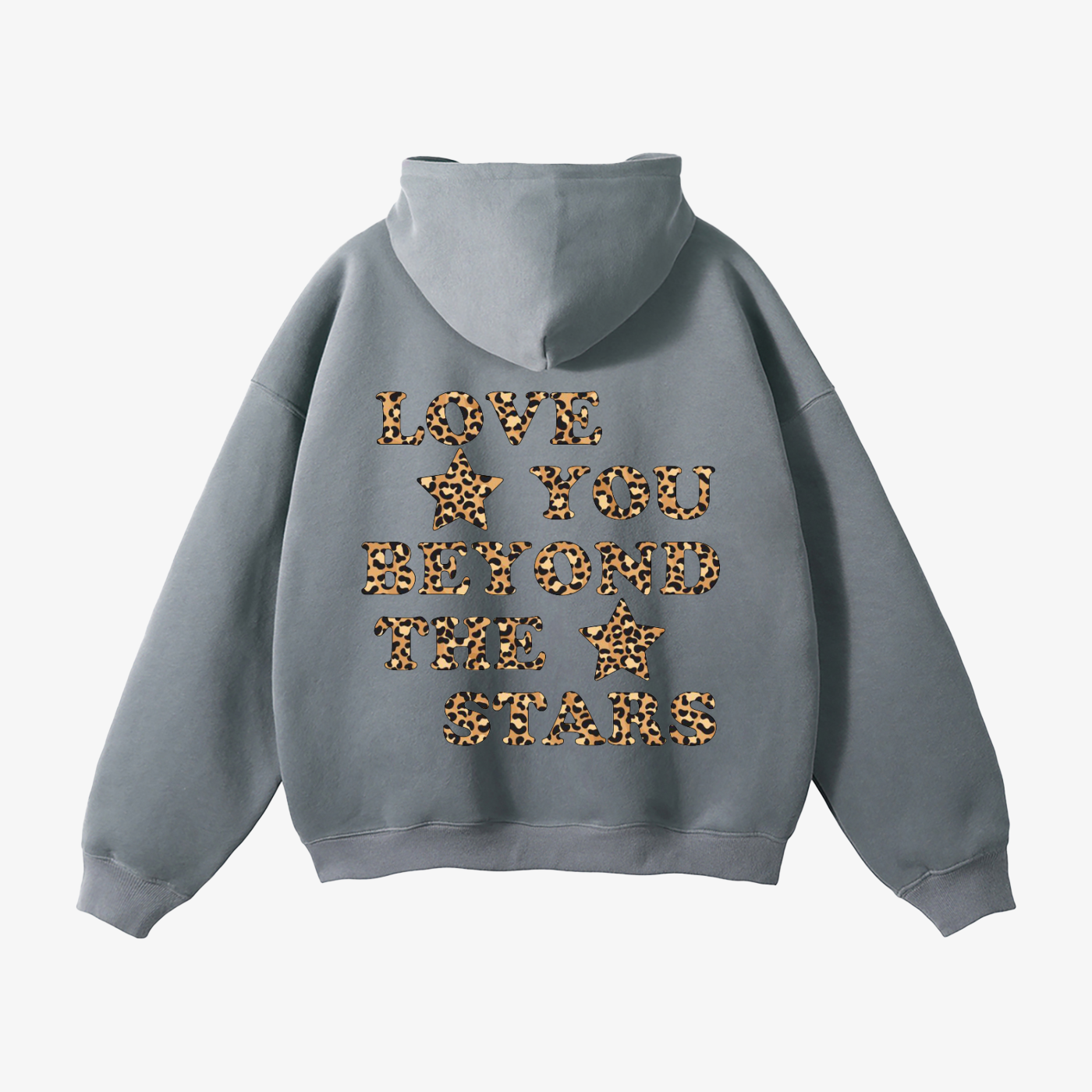 "LOVE YOU BEYOND THE STARS" HEAVYWEIGHT LEOPARD HOODIE