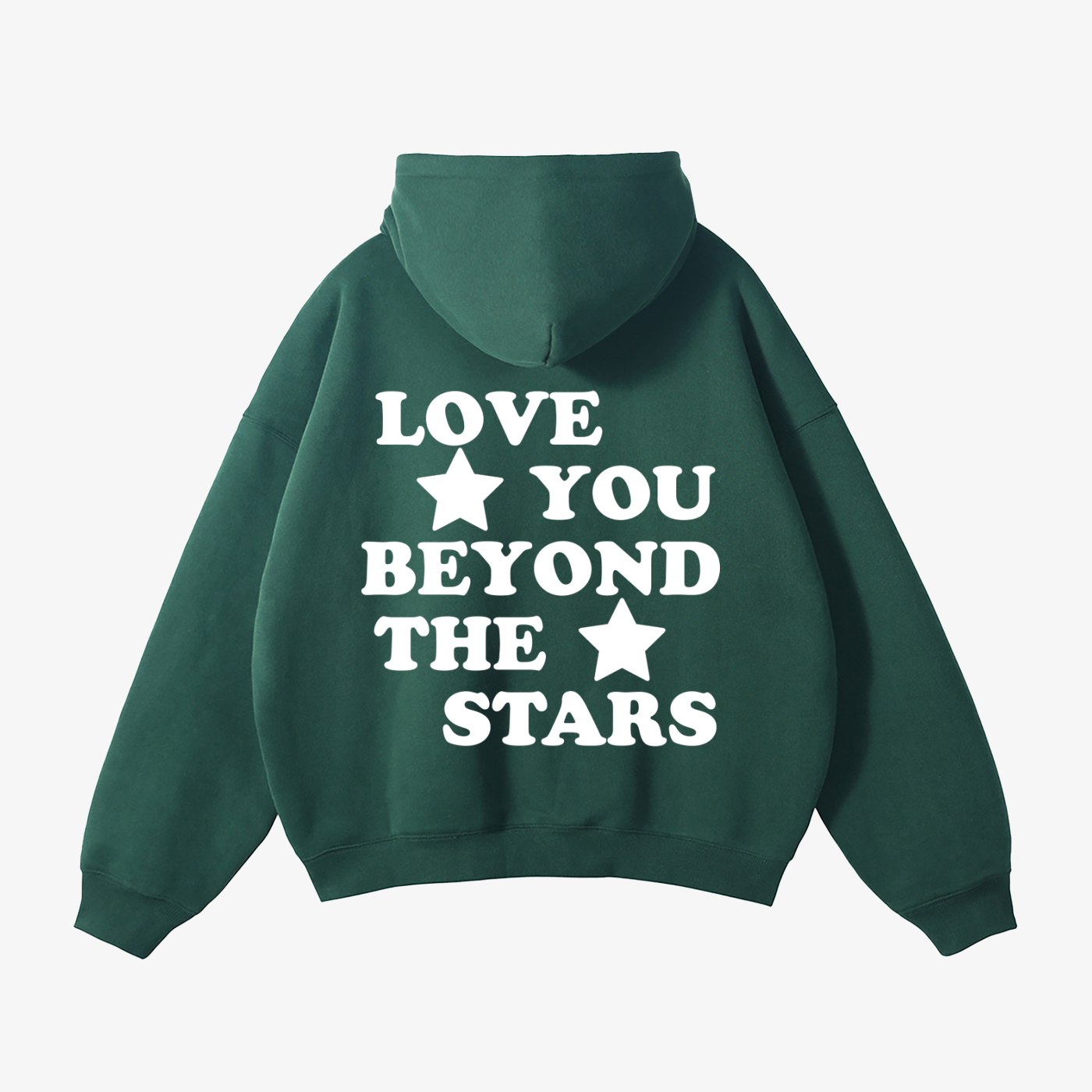 "LOVE YOU BEYOND THE STARS" HEAVYWEIGHT HOODIE
