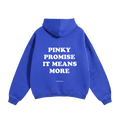 Pinky Promise It Means More Heavyweight Hoodie