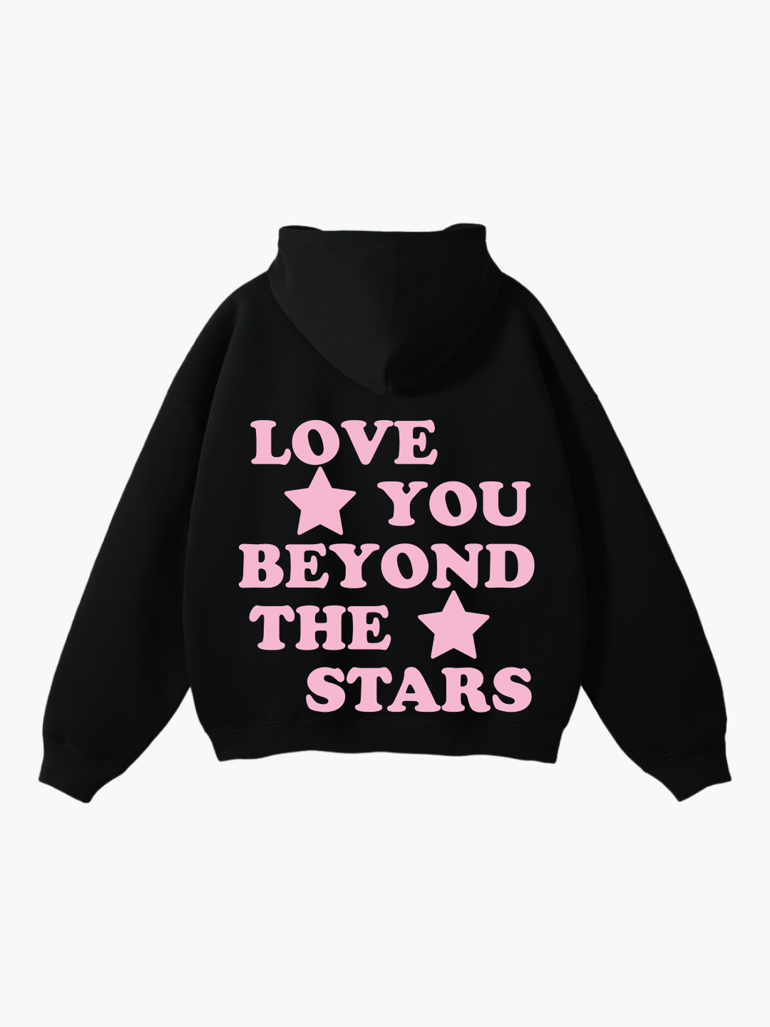 "LOVE YOU BEYOND THE STARS" PINK OVERSIZED HOODIE