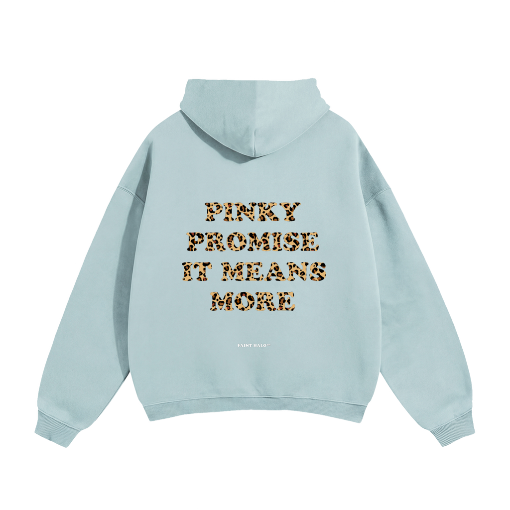 Pinky Promise It Means More Heavyweight Hoodie