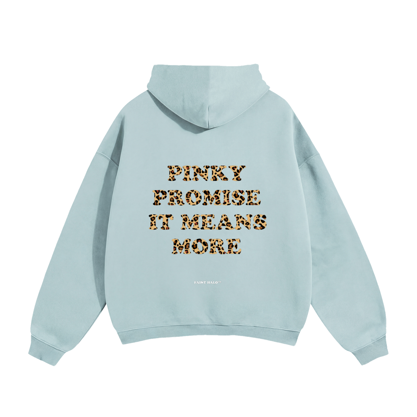 Pinky Promise It Means More Heavyweight Hoodie