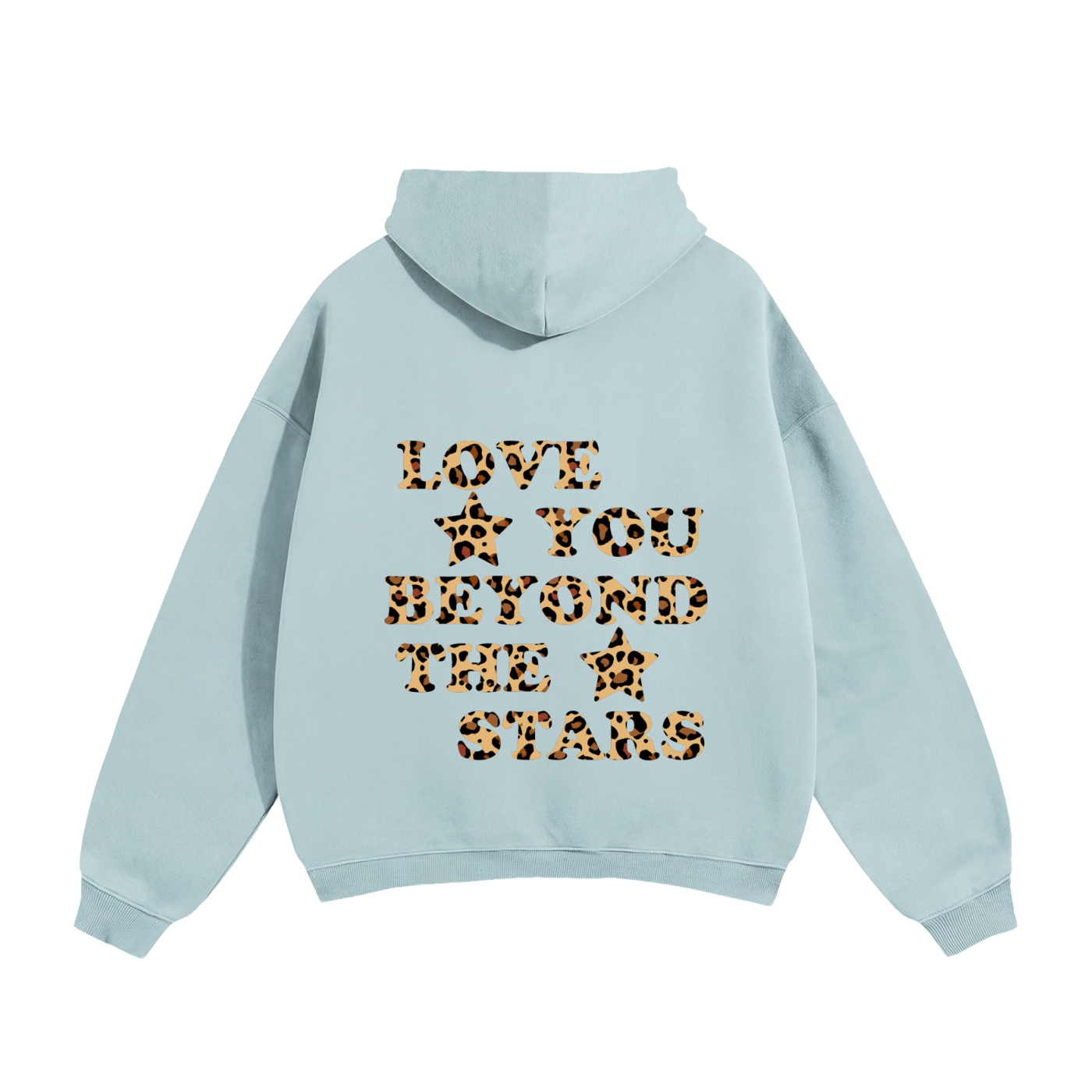 Love You Beyond The Stars Leopard Heavyweight Hoodie