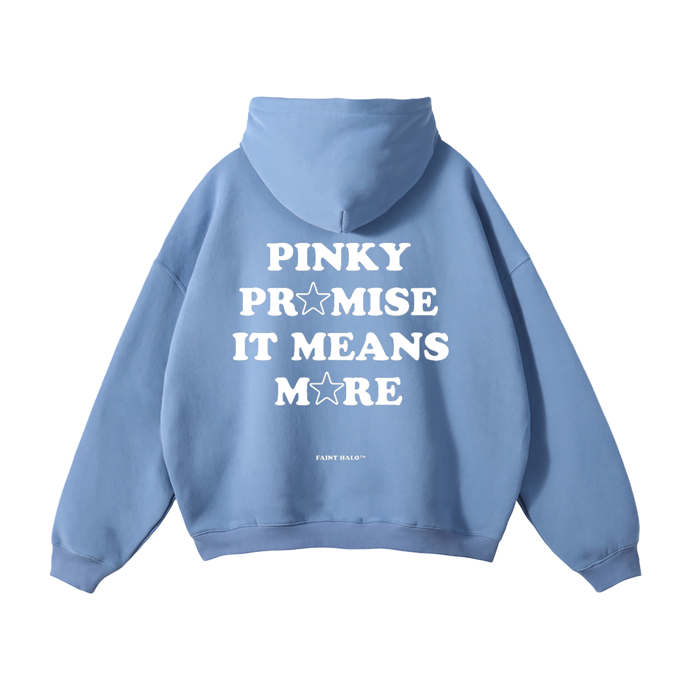 "PINKY PROMISE IT MEANS MORE" HEAVYWEIGHT STARS HOODIE