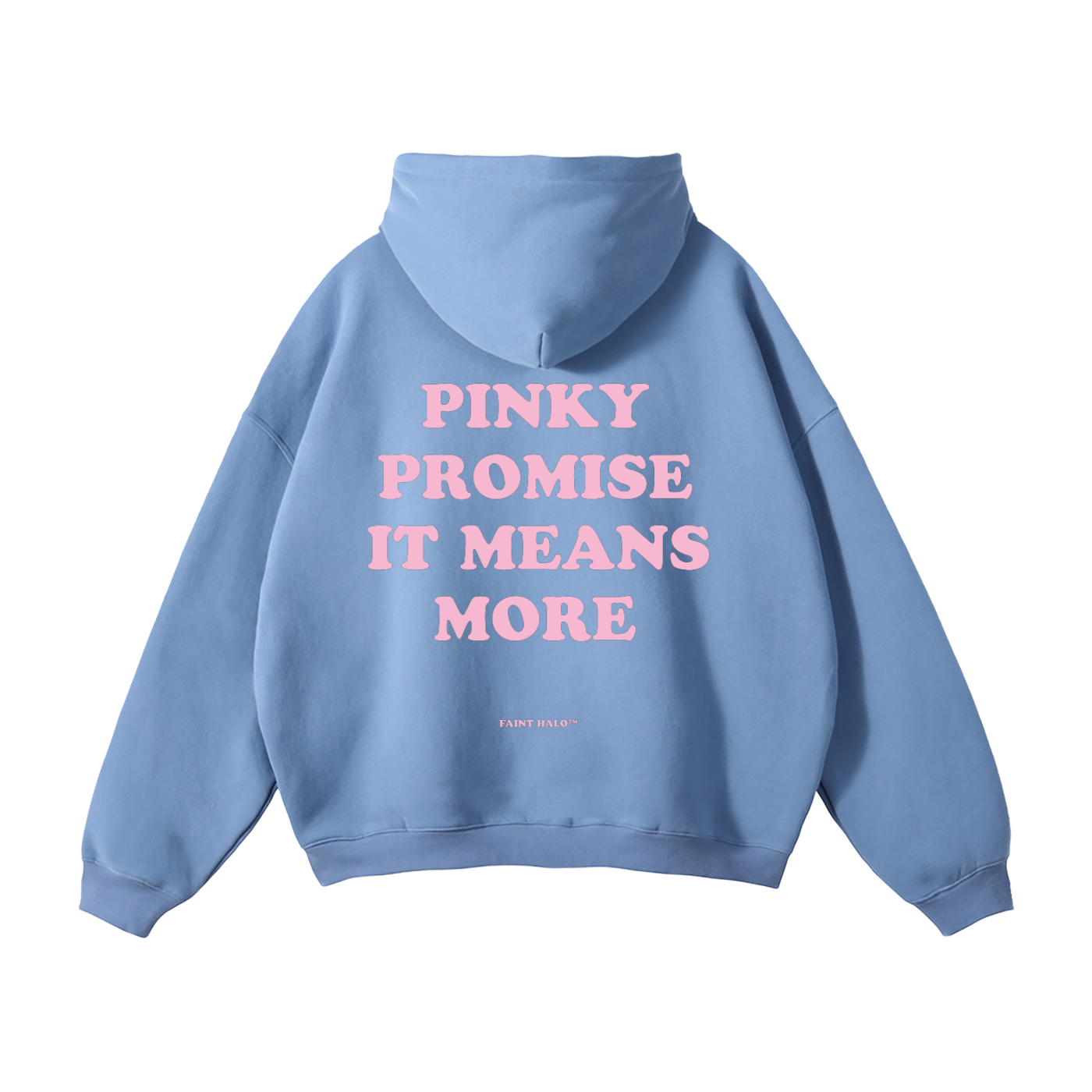 "PINKY PROMISE IT MEANS MORE" HEAVYWEIGHT PINK HOODIE