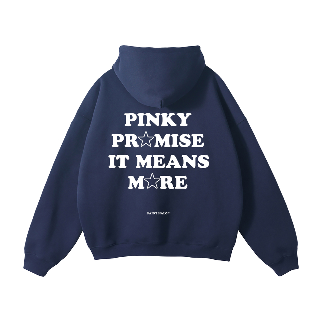 "PINKY PROMISE IT MEANS MORE" HEAVYWEIGHT STARS HOODIE