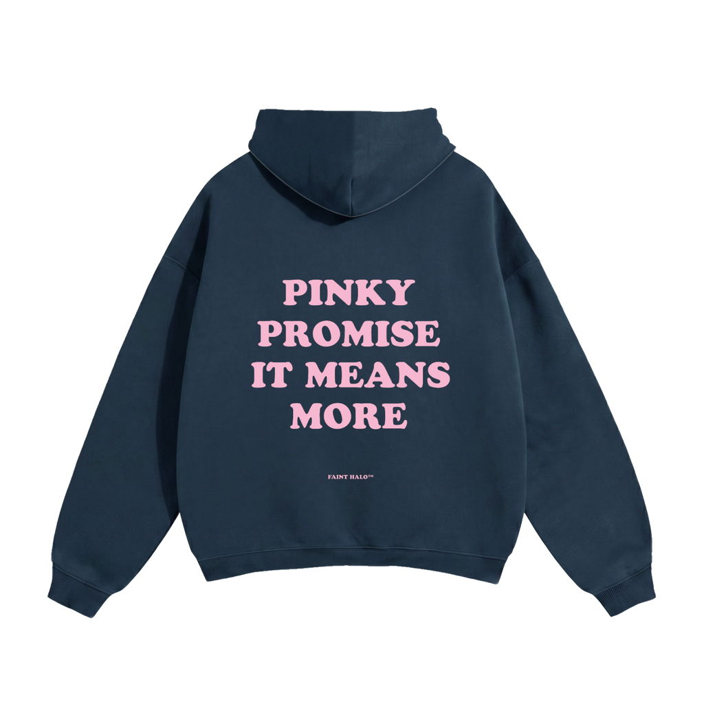 Pinky Promise It Means More Pink Heavyweight Hoodie