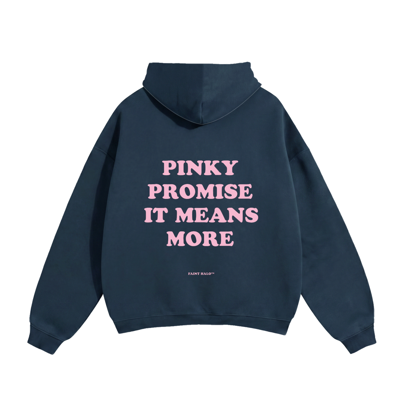 Pinky Promise It Means More Pink Heavyweight Hoodie