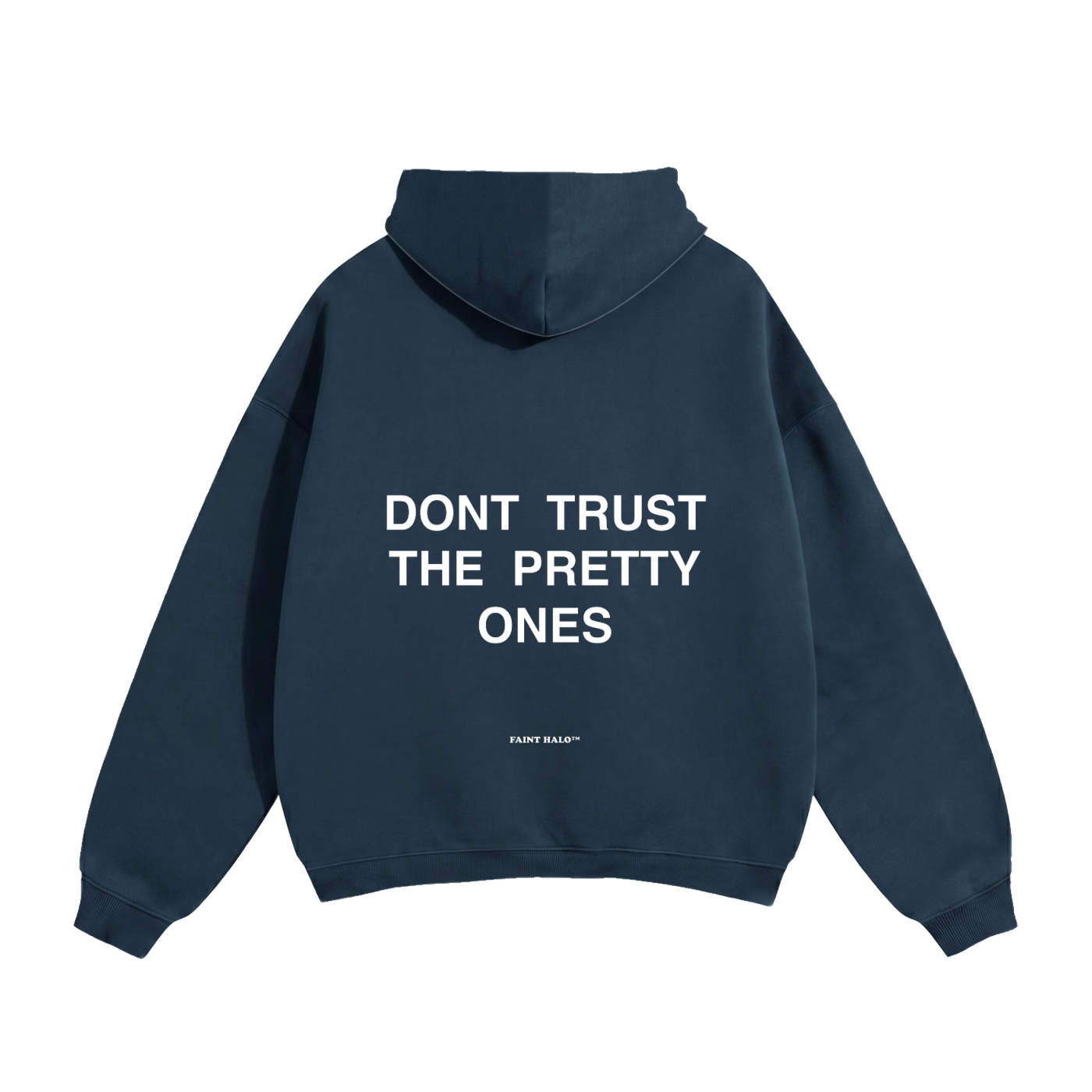 Dont Trust The Pretty Ones Heavyweight Hoodie