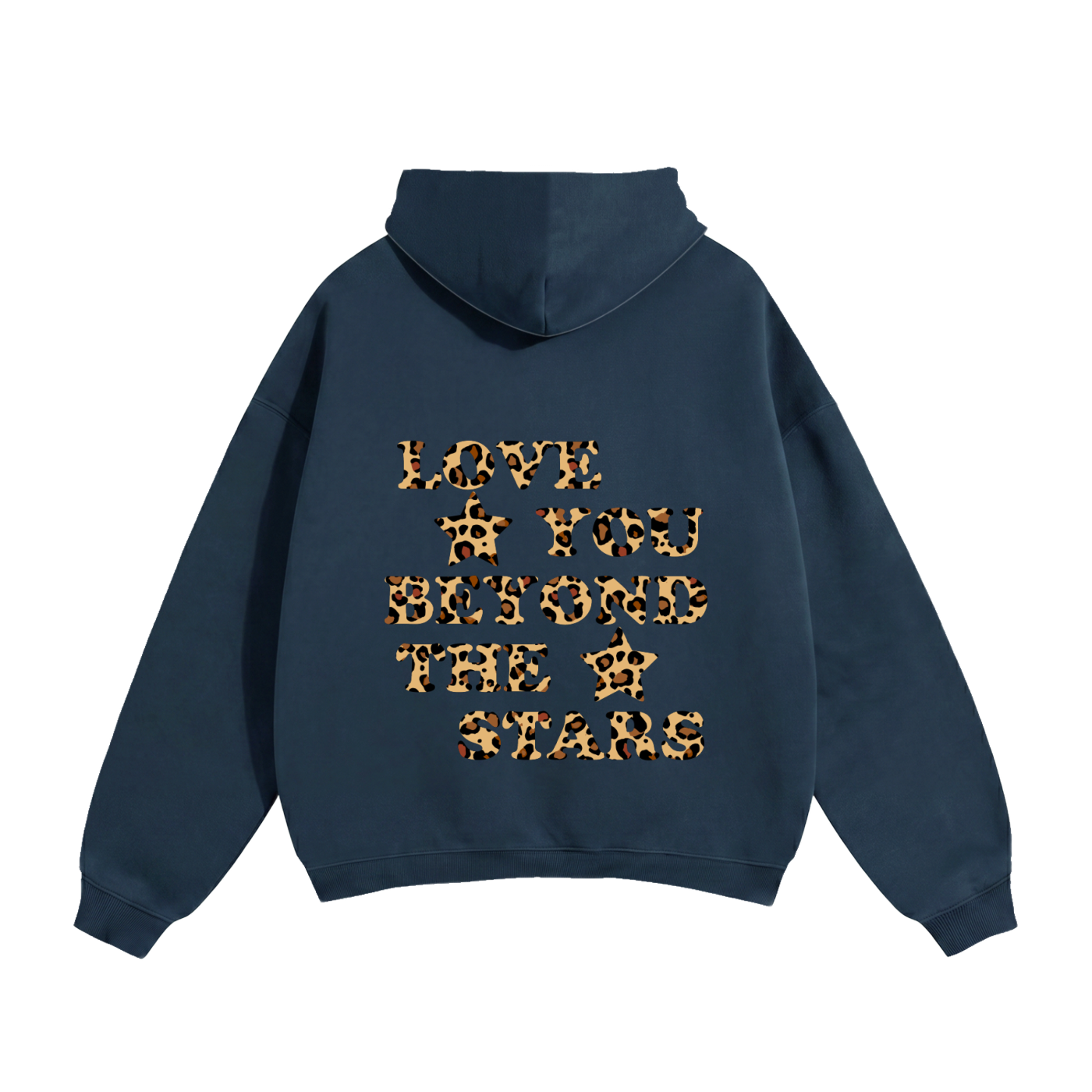 Love You Beyond The Stars Leopard Heavyweight Hoodie