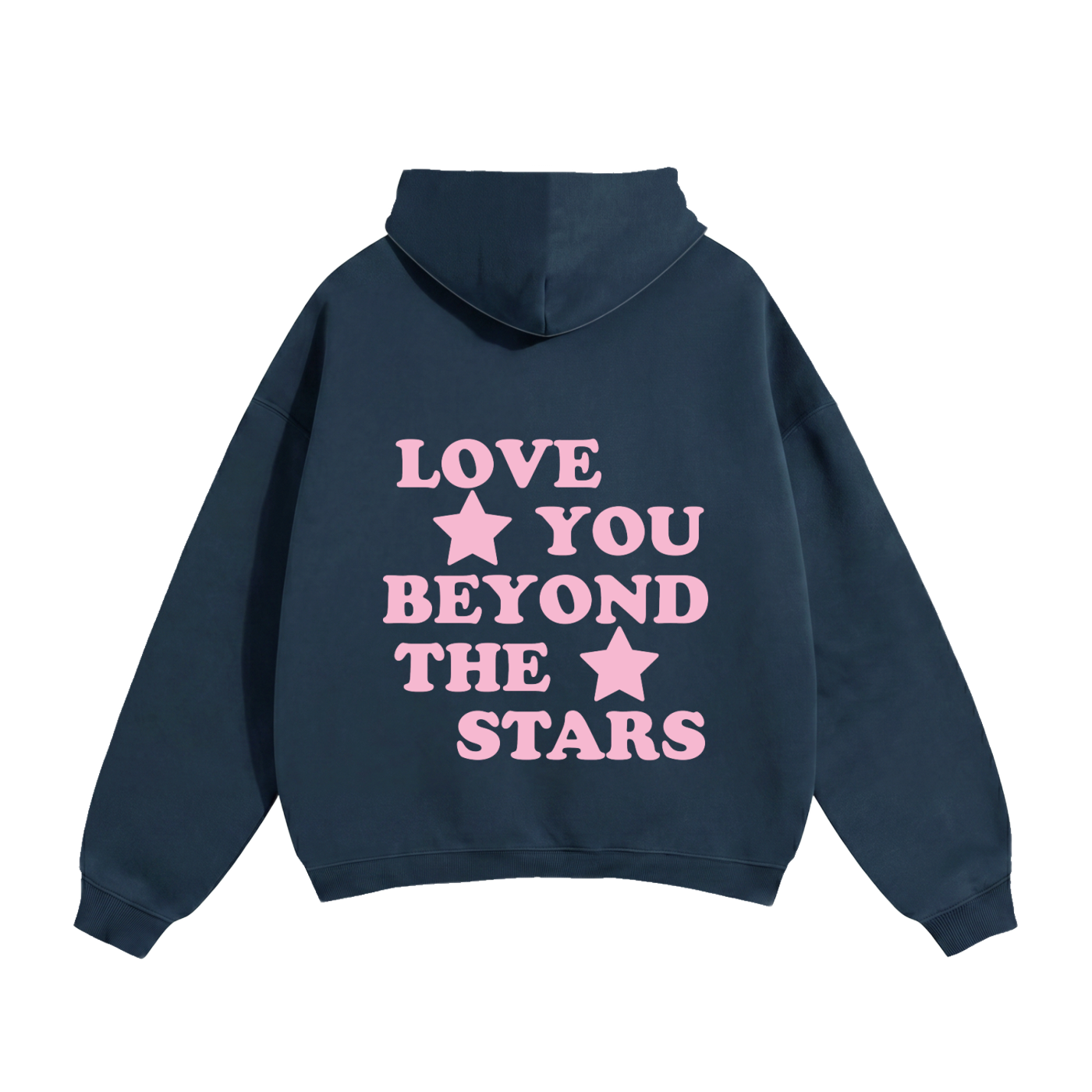 Love You Beyond The Stars Pink Heavyweight Hoodie