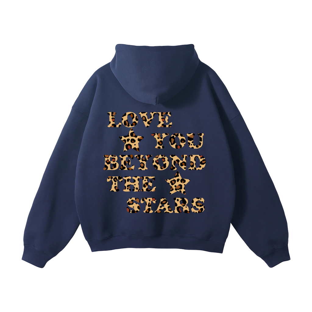 "LOVE YOU BEYOND THE STARS" HEAVYWEIGHT LEOPARD HOODIE