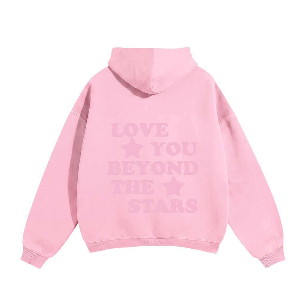 Love You Beyond The Stars Pink Heavyweight Hoodie