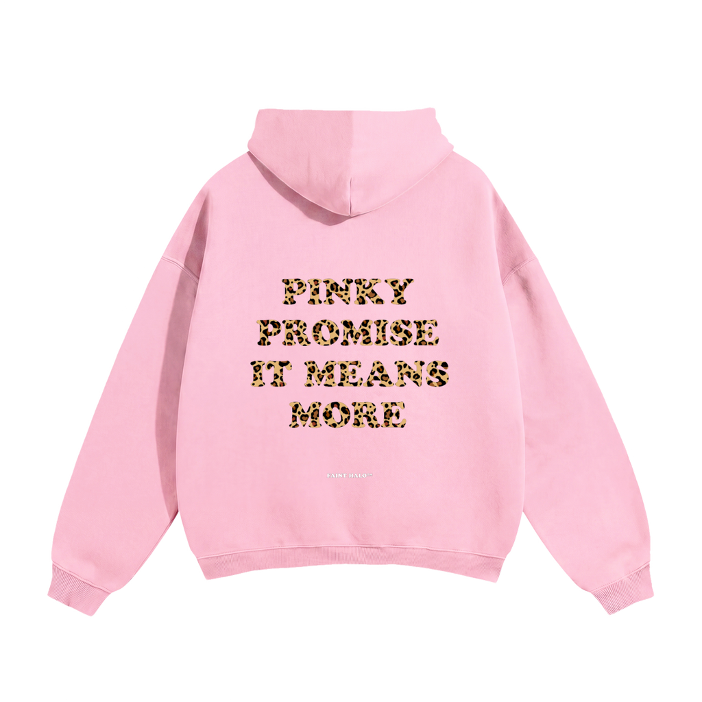 Pinky Promise It Means More Heavyweight Hoodie
