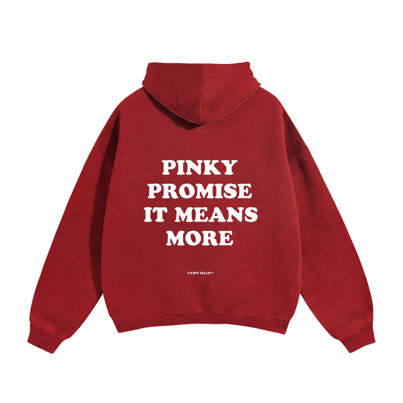 Pinky Promise It Means More Heavyweight Hoodie