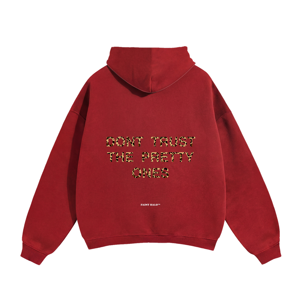 Dont Trust The Pretty Ones Leopard Heavyweight Hoodie