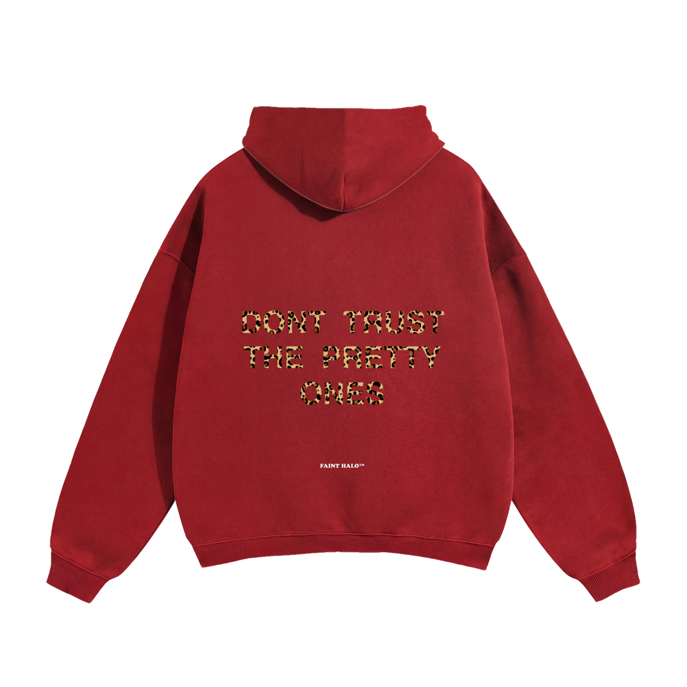 Dont Trust The Pretty Ones Leopard Heavyweight Hoodie