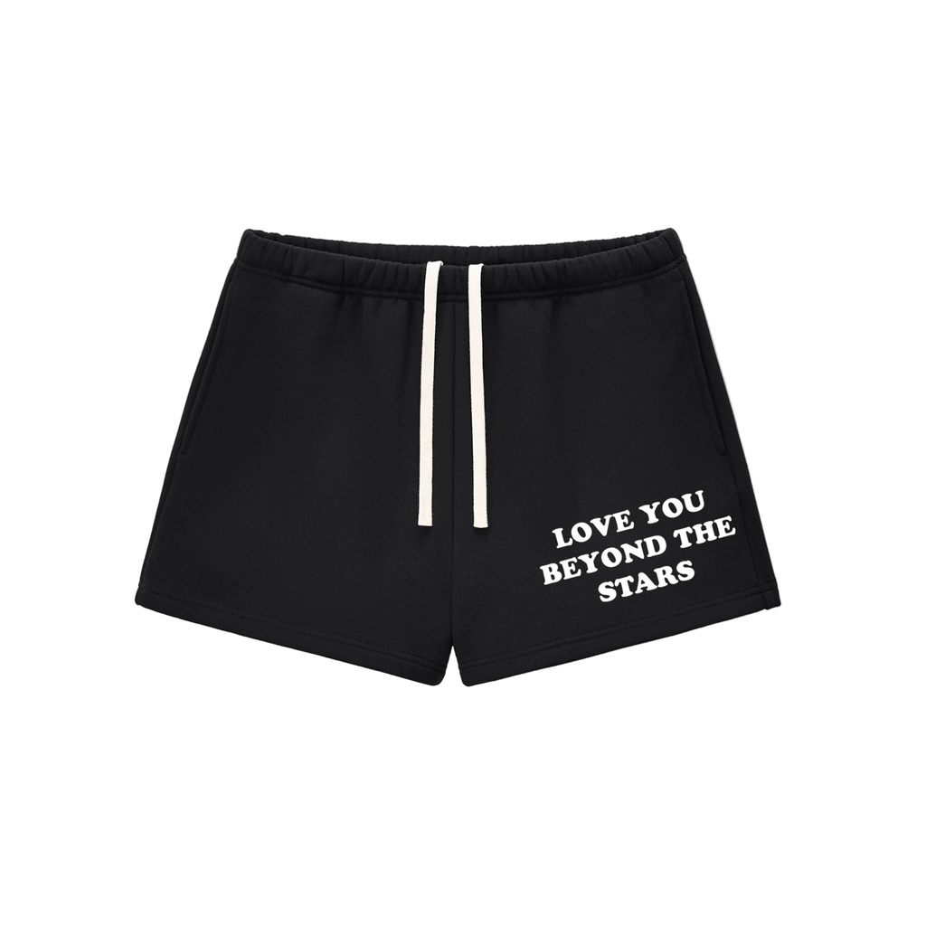 "LOVE YOU BEYOND THE STARS" SWEAT SHORTS