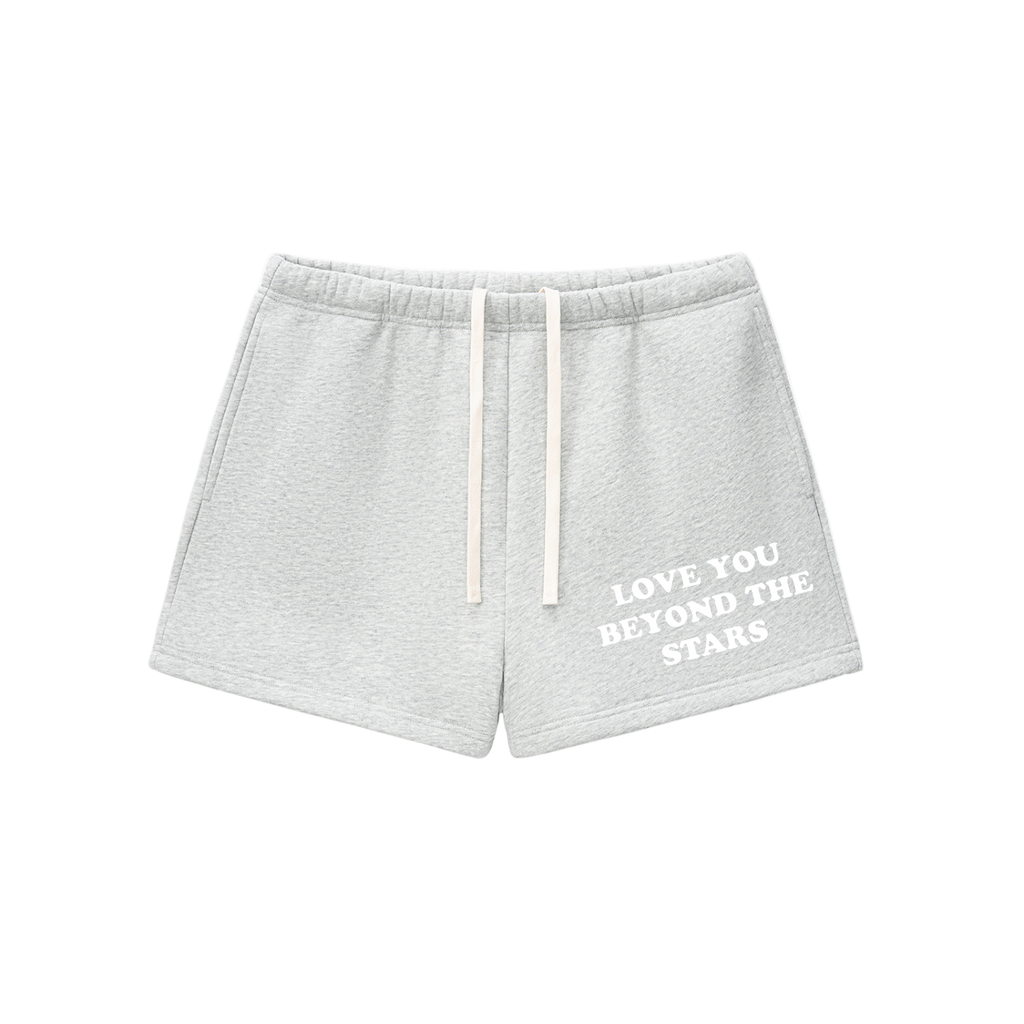 "LOVE YOU BEYOND THE STARS" SWEAT SHORTS